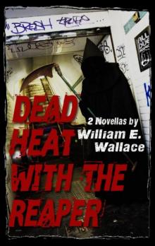 Dead Heat with the Reaper