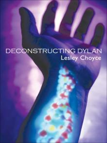 Deconstructing Dylan