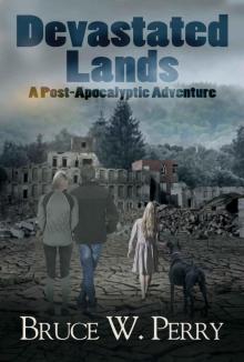 Devastated Lands: A Post-Apocalyptic Adventure