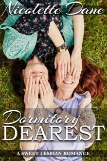 Dormitory Dearest: A Sweet Lesbian Romance