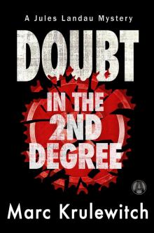 Doubt in the 2nd Degree