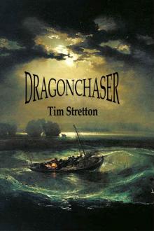 Dragonchaser (The Annals of Mondia)