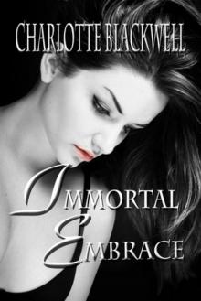 Embrace 1 - Immortal Embrace