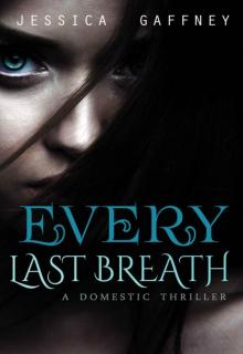 Every Last Breath