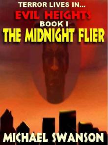 Evil Heights, Book I: The Midnight Flyer