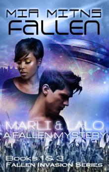 Fallen + Marli & Lalo (Fallen Invasion, #3)