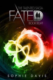 Fated: The Epic Finale (Talented Saga Book 8)