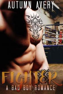 Fighter: A Bad Boy Romance