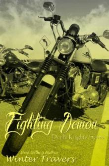 Fighting Demon: Devil's Knights Series