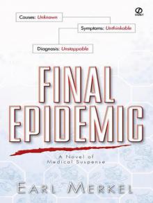 Final Epidemic