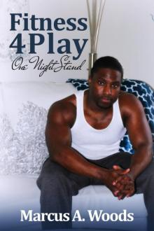 Fitness 4Play: One Night Stand (Novel 1)