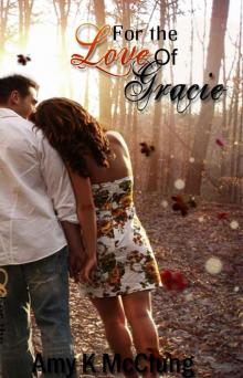 For the Love of Gracie (The Southern Devotion Series)