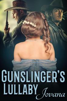 Gunslinger’s Lullaby