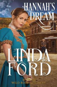 Hannah's Dream (Wild Rose Country Book 2)