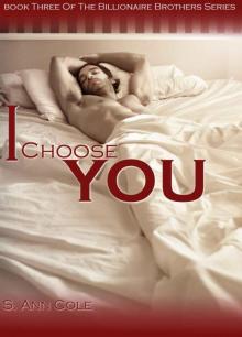 I Choose You (The Billionaire Brothers Series)