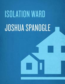 Isolation Ward