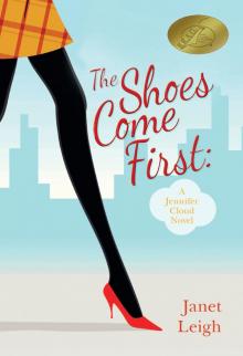 [Jennifer Cloud 01.0] The Shoes Come First