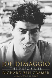 Joe DiMaggio: The Hero's Life (Touchstone Book)