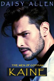 Kaine_A Men Of Gotham Novel