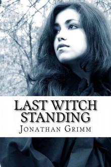 Last Witch Standing (Mountain Witch Saga)