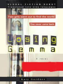 Losing Gemma