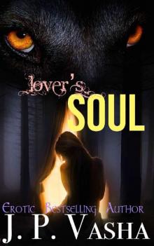 Lover's Soul: Werewolf Sexy Romance (Biwole Wolves Book 2)