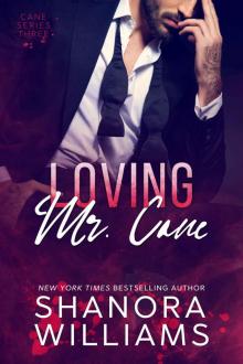 Loving Mr. Cane: Cane Series #3