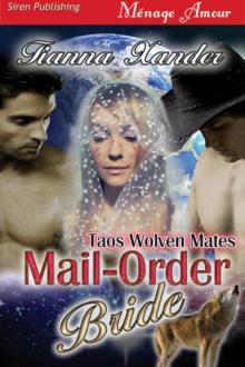 Mail-Order Bride [Taos Wolven Mates] (Siren Publishing Ménage Amour)