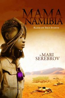 Mama Namibia: Based on True Events