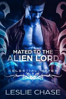 Mated to the Alien Lord: Celestial Mates