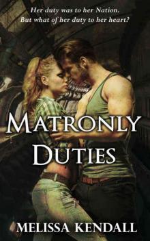 Matronly Duties