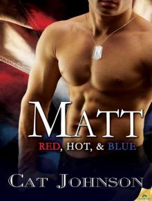 Matt (Red, Hot, & Blue)