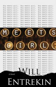 Meets Girl: A Novel