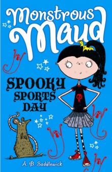 Monstrous Maud: Spooky Sports Day