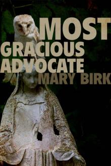 Most Gracious Advocate (Terrence Reid Mystery Book 4)