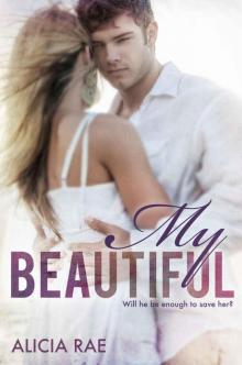 My Beautiful (The Beautiful Series)