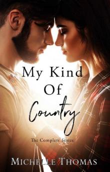 My Kind Of Country: The Complete Series