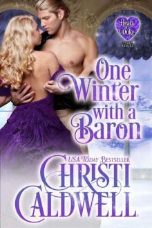 One Winter With A Baron (The Heart of A Duke #12)