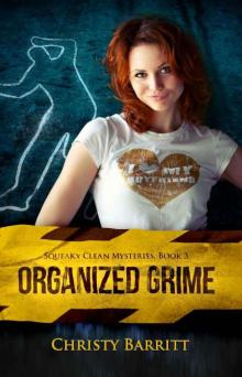 Organized Grime (Squeaky Clean Mysteries)