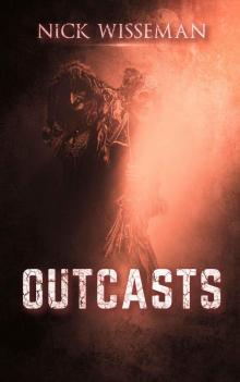 Outcasts: Short Stories by Nick Wisseman