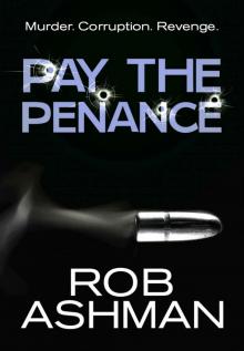 Pay The Penance (Mechanic Trilogy Book 3)