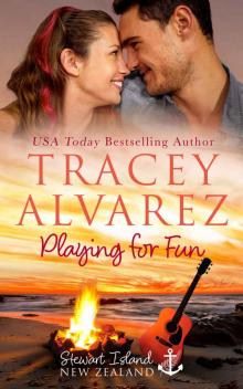 Playing For Fun: Stewart Island Book 6