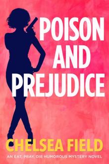 Poison and Prejudice