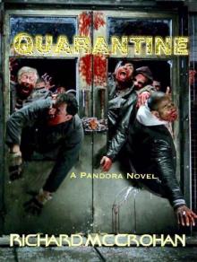 Quarantine: A Pandora Novel