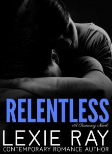 RELENTLESS (Runaway)