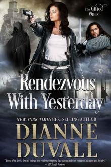 Rendezvous With Yesterday (The Gifted Ones Book 2)