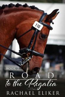 Road to the Regalia (Nadia and Winny Book 2)