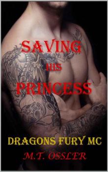 SAVING HIS PRINCESS (DRAGONS FURY MC Book 1)