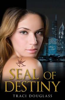 Seal of Destiny (Seven Seals Series Book 1)