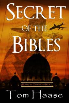 Secret of the Bibles: Suspense Thriller (Donavan Chronicles Book 2)